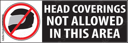 Head coverings not allowed in this area warning notice vector.eps