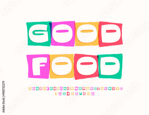 Vector advertising signboard Good Food. Bright Creative Font. Unique Colorful Alphabet Letters and Numbers set