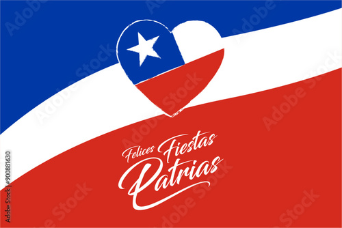 Felices fiestas patrias, 18 de septiembre, Chile