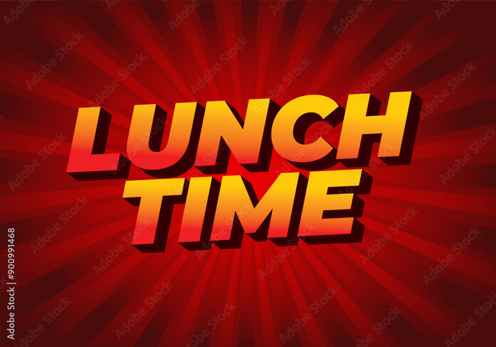 Lunch time. Text effect in 3D style with good colors Lunch time. Text effect in 3D style with good colors