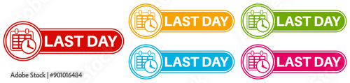 Set collections trendy colorful last day icon sign. Sale countdown badges label template design vector illustration	