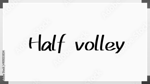 Half volley のホワイトボード風イラスト