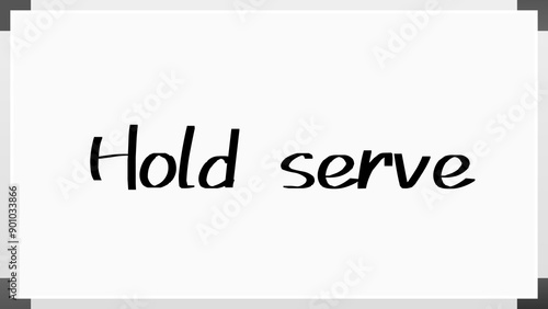 Hold serve のホワイトボード風イラスト