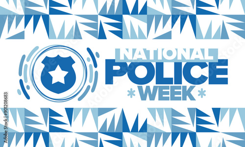 National Police Week. Celebrated annual in May. In honor of the United States police hero. Police badge and star. Officers Memorial Day. American patriotic design. Vector poster, creative illustration