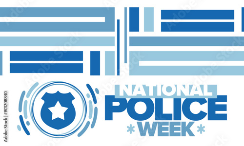 National Police Week. Celebrated annual in May. In honor of the United States police hero. Police badge and star. Officers Memorial Day. American patriotic design. Vector poster, creative illustration