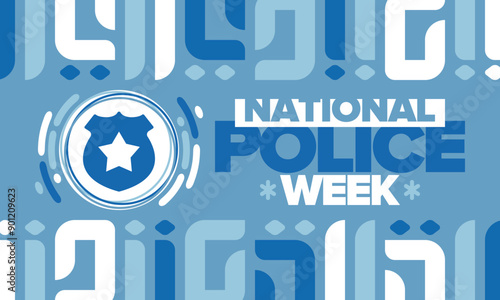 National Police Week. Celebrated annual in May. In honor of the United States police hero. Police badge and star. Officers Memorial Day. American patriotic design. Vector poster, creative illustration