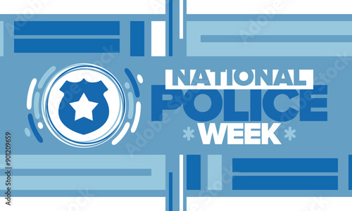National Police Week. Celebrated annual in May. In honor of the United States police hero. Police badge and star. Officers Memorial Day. American patriotic design. Vector poster, creative illustration