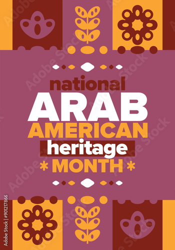 National Arab American Heritage Month. Arab American culture and tradition. Celebrate annual in United States in April. Arabian pattern. Poster, banner and background. Vector ornament, illustration