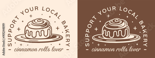 Cinnamon roll lovers support your local bakery funny baker quotes shirt design. Cozy winter fall season pastry rolls homemade cake dark academia brown aesthetic text decor food sticker poster print.