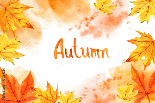 watercolor frame with autumn leaves and lettering Autumn, orange, yellow and red maple leaves, hand drawn illustration of autumn theme, sketch, for autumn posters