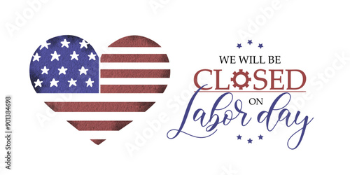 Labor day, we will be closed card or background.
