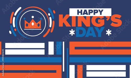 King’s Day in Netherlands. Koningsdag in Dutch. Nation’s cultural heritage and the celebrate birthday of His Majesty King. Dutch royal family. Netherlands flag. Orange colour or orange madness. Vector