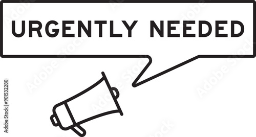 Megaphone icon with speech bubble banner in word urgently needed on white background