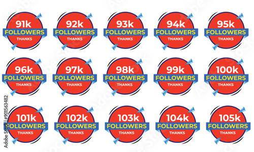 Set of collection 91K, 92K, 93K, 94K, 95K, 96K to 105K, followers or subscribes Achievement symbol. Set collection of 91k to 105k Thank you followers or subscribes banner design photo