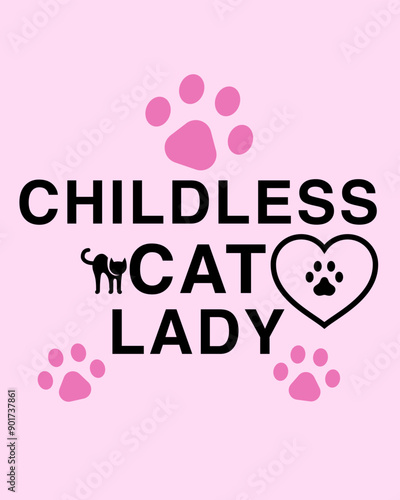 Childless cat lady, text . Humorous T-shirt design with Childless Cat Lady on a pink background, featuring pink cat paw prints. Perfect for cat lovers. 