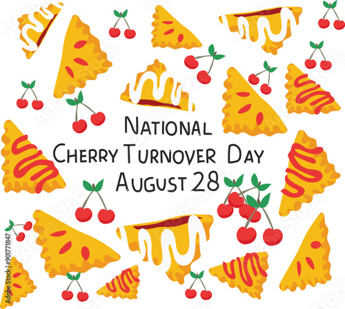 national cherry turnover day is celebrated every year on 28 august.	
