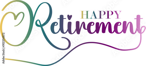 3d text, Happy Retirement, hand drawn calligraphy lettering design. Modern handwritten brush text