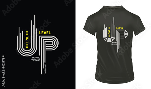 One level up printed t-shirt design.
