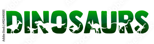 Green quote with dinosaurs silhouettes. Prehistoric typography letters with integrated dino species shapes. Vector word with ancient reptile animals figures, Jurassic park lettering