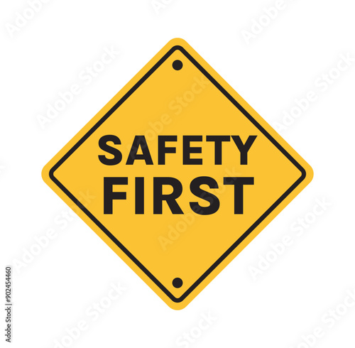 Safety first signboard and first sign, work, safety, caution work hazards, dangel surveillance flat vector illustration.	
