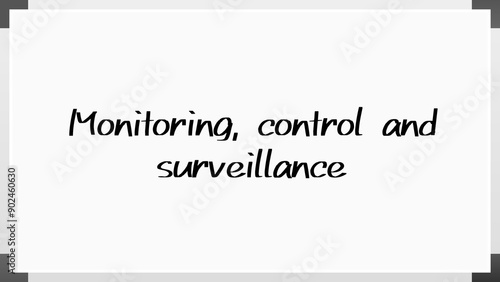 Monitoring, control and surveillance のホワイトボード風イラスト