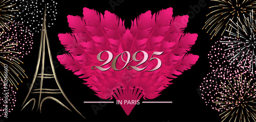 2025 - Bannière pour la nouvelle année dans une ambiance de fêtes nocturnes à Paris avec le tour Eiffel, des feux d’artifices et un énorme cœur réalisé avec des plumes roses.