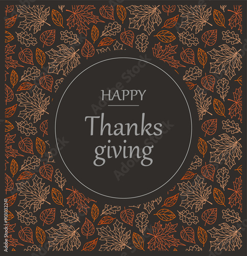 Autumn background and frame with outline of falling leaves, Thanksgiving Day greeting card and poster.