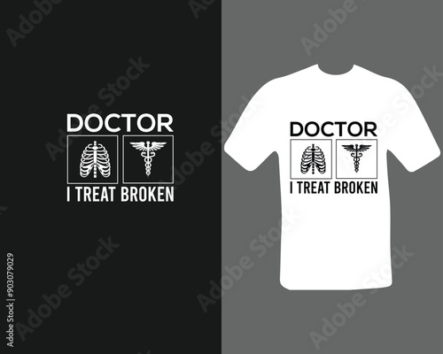 Doctor I treat brooked t-shirt design for my new work. 