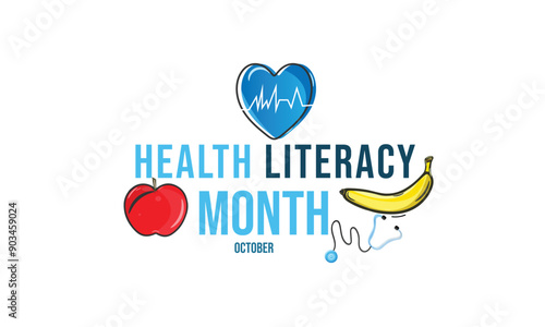 Health literacy month. background, banner, card, poster, template. Vector illustration.