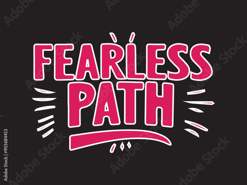 A vector design 13 : Fearless Path in black background with splash of pink color photo