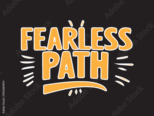 A vector design 14 : Fearless Path in black background with splash of mustard color