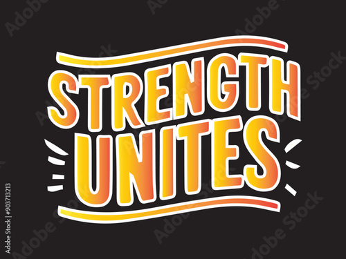 A fabulous vector design on black background and Find your inner power and strength through unity.
