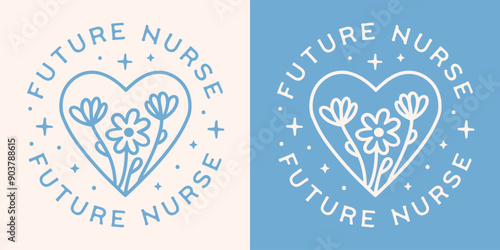 Future nurse nursing school round badge button sticker shirt design. Healthcare professional cute floral retro pastel blue aesthetic quotes cut file text for student graduate graduation gift.