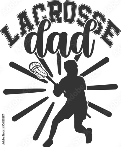 Lacrosse Dad - Lacrosse Illustration