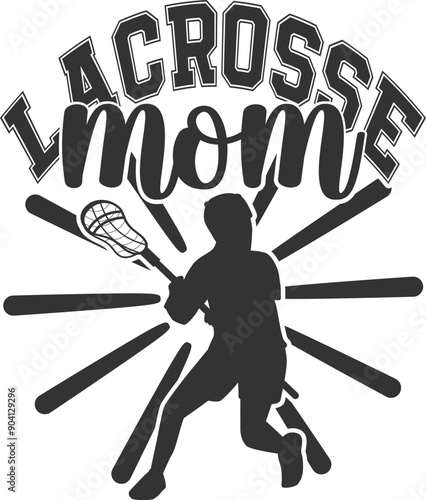 Lacrosse Mom - Lacrosse Illustration