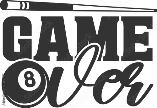 Game Over - Pool / Billiard Illustration