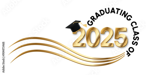 White background - Graduating Class of 2025 in black text in a circle. 2025 is in gold text. A graduation cap with a gold tassel sits on top of the year. Wavy golden lines accent.