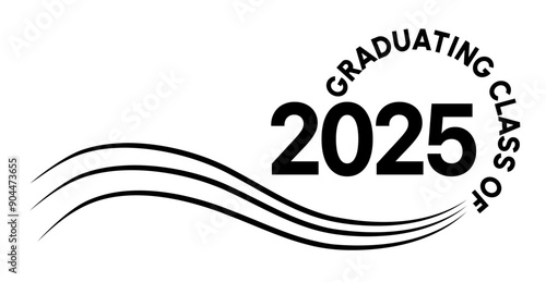 White background - Graduating Class of 2025 in black text in circle. 2025 is in black text. Wavy black lines accent.
