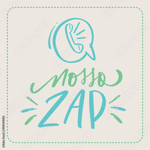 nosso zap. Our phone in brazilian portuguese. Modern hand Lettering. vector. photo