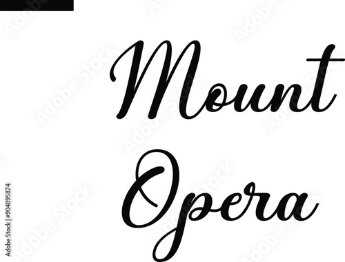  Mount Opera Travel Saying Typography Text