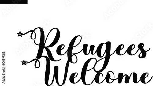 Refugees Welcome Travel Saying Typography Text