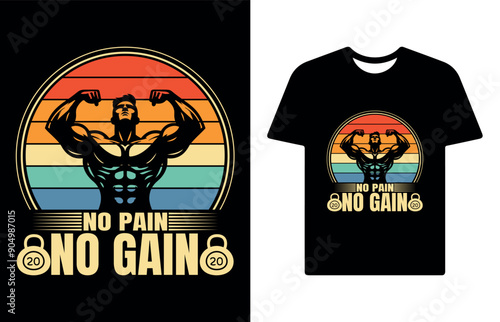No pain No gain Gym motivational t-shirt design