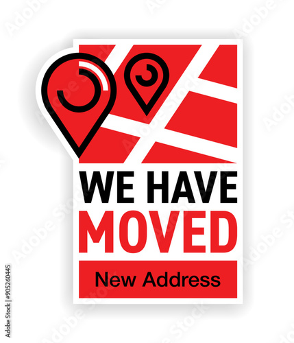 We Have Moved - vertical sticker in bold line for relocated address