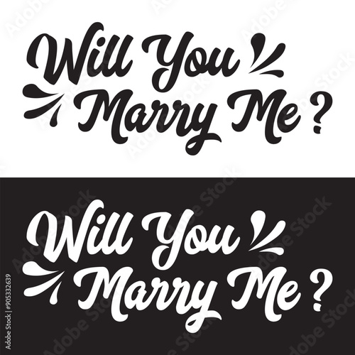 Will You Marry Me Hand Lettering Greeting Card. Modern Calligraphy. Vector Illustration. Wedding decor. isolated on white and black background. EPS 10