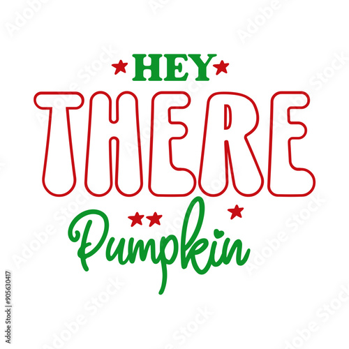 Hey There Pumpkin SVG
