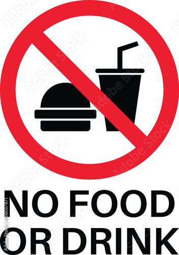 No food or drink sign with text . No food or drink allowed sign . Food and drink prohibition icon vector