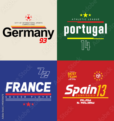 Set of Germany, Portugal, France, Spain slogan prints for t-shirt. Typography graphics for college tee shirt. vector