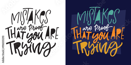 Cute hand drawn doodle lettering quote. Lettering for t-shirt design, mug print, bag print, clothes fashion. 100% hand drawn vector image.