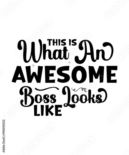 Boss Day SVG Bundle, Boss Day Cut Files for Cricut, Silhouette, Best Boss Ever SVG, This Is What An Awesome Boss Looks Like SVG, boss lady svg, boss babe svg, female boss, women in business svg png cr