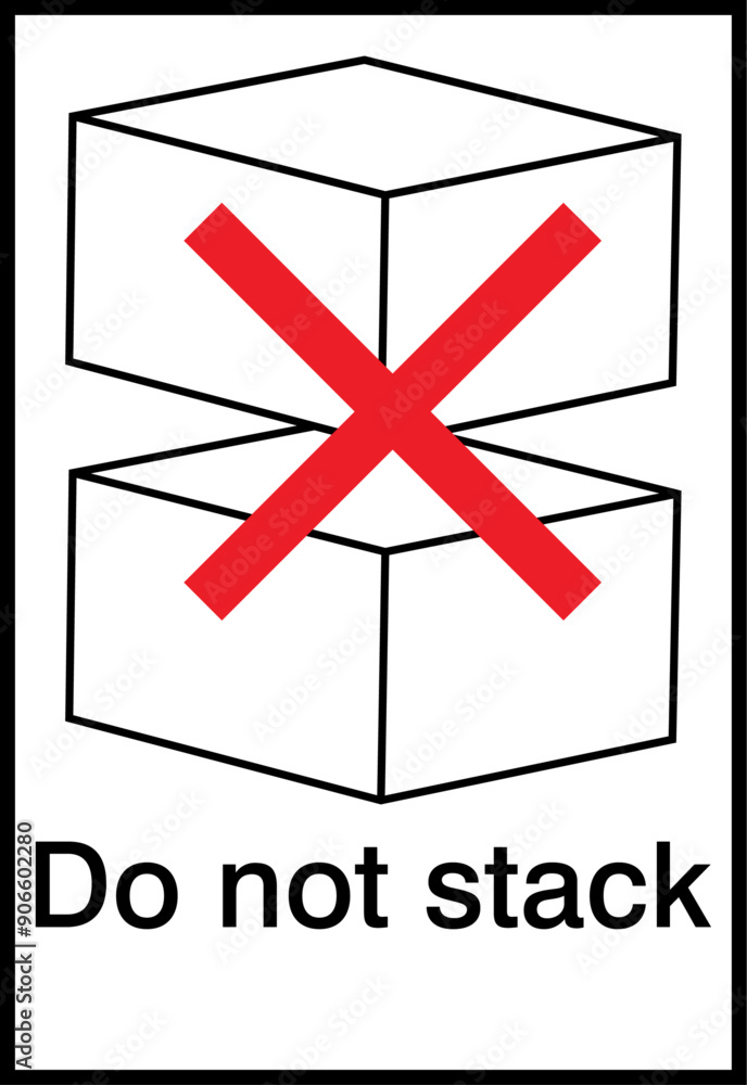 Do not stack Do not stack